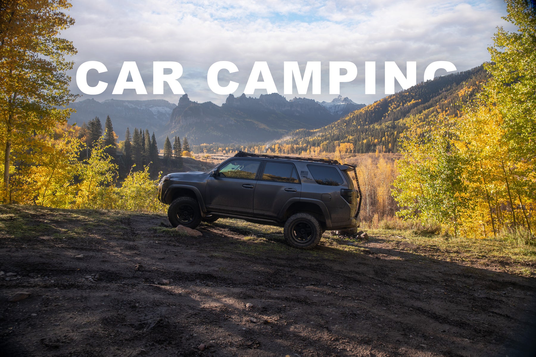Car Camping in a Toyota 4Runner